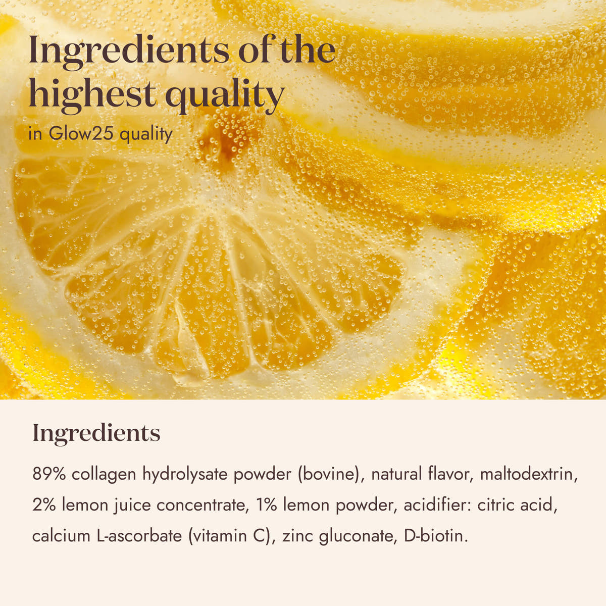 Ingredients list for Glow25 Collagen Plus Type Lemon over a close-up of lemon slices