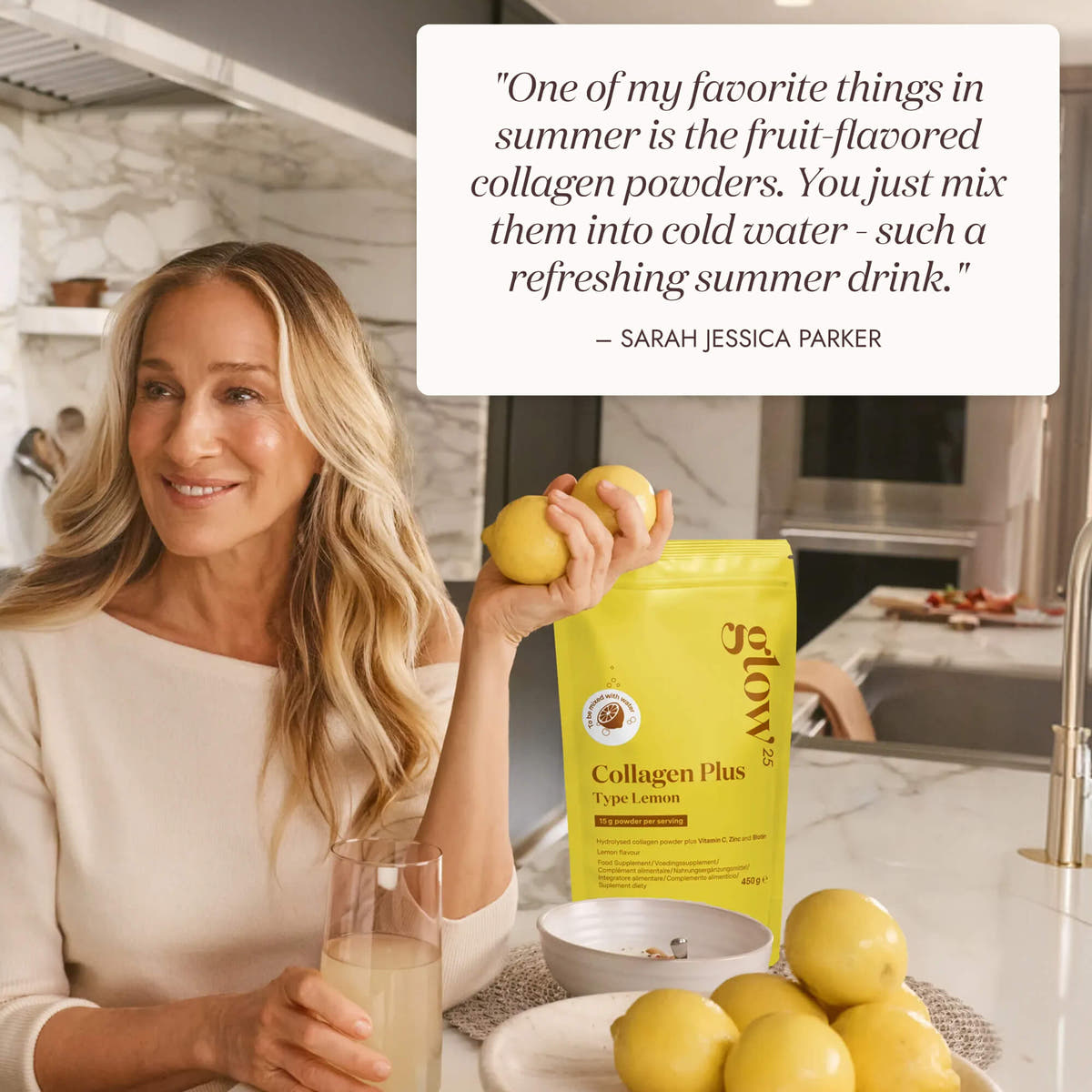 Sarah Jessica Parker holding lemons beside a pouch of Glow25 Collagen Plus Type Lemon, with her quote about summer drinks